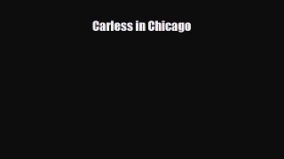 [PDF] Carless in Chicago [Download] Full Ebook