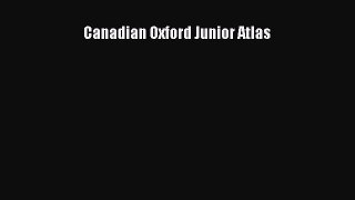 Read Canadian Oxford Junior Atlas Ebook Free
