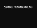 [Download] Poland Marco Polo Map (Marco Polo Maps) Ebook Online