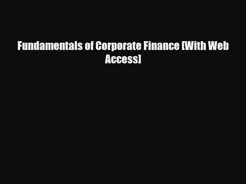 PDF Fundamentals of Corporate Finance [With Web Access] Free Books