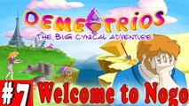 #7| DEMETRIOS The BIG Cynical Adventure Gameplay Walkthrough | Welcome to Nogo  | PC Full HD