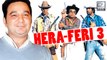Ahmed Khan To Direct Hera Pheri 3