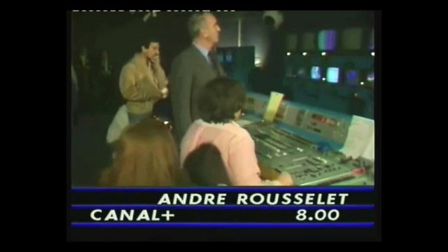 Lancement de Canal + par André Rousselet