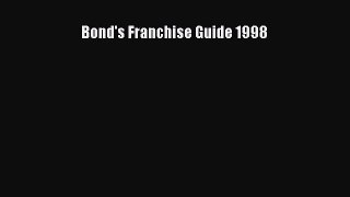 Read Bond's Franchise Guide 1998 Ebook Free