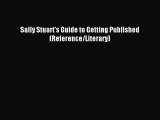 [Download] Sally Stuart's Guide to Getting Published (Reference/Literary) Read Online