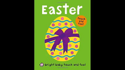 Bright Baby Touch and Feel Easter