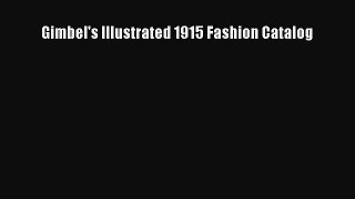 READ FREE E-books Gimbel's Illustrated 1915 Fashion Catalog Full Free