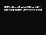 [PDF] MCTS Self-Paced Training Kit (Exam 70-652): Configuring Windows Server® Virtualization