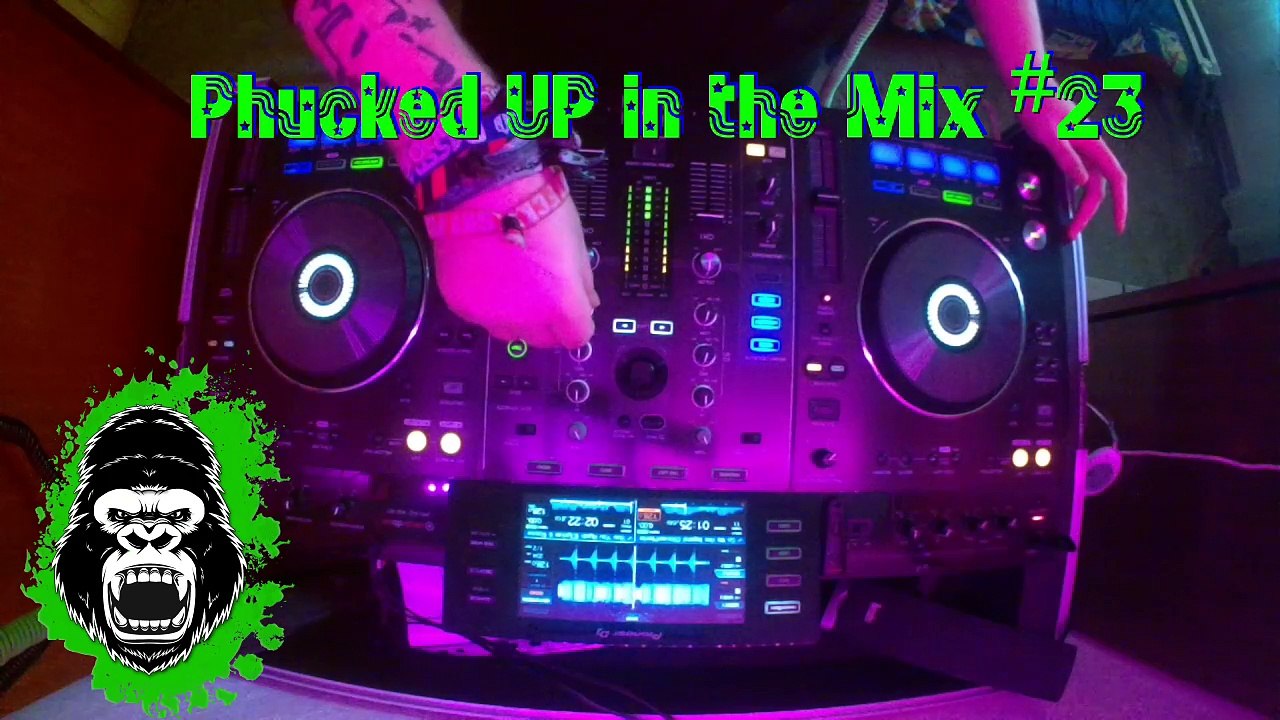 Phucked UP in the Mix #23
