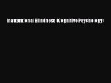 Download Inattentional Blindness (Cognitive Psychology) Ebook Free
