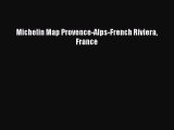 Download Michelin Map Provence-Alps-French Riviera France PDF Online