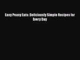 [PDF] Easy Peasy Eats: Deliciously Simple Recipes for Every Day  Book Online