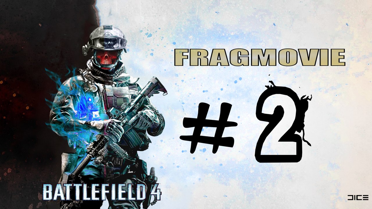 BF4 FragMovie #2