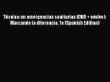 Download Técnico en emergencias sanitarias (DVD   evolve): Marcando la diferencia 1e (Spanish