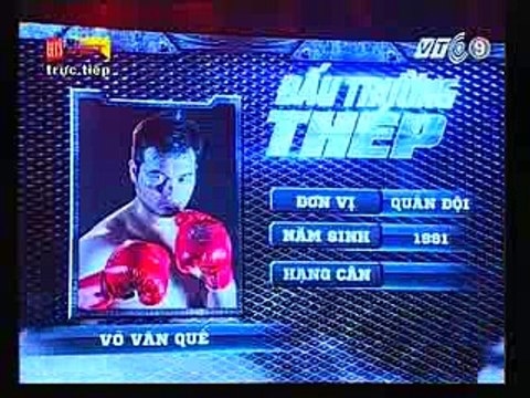 BOXING 28/5/3016 Trận 5 :Võ Văn Quế (Quân đội) VS Nguyễn Mạnh Cường (Bắc Ninh)