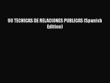 READbook90 TECNICAS DE RELACIONES PUBLICAS (Spanish Edition)FREEBOOOKONLINE