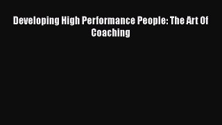 EBOOKONLINEDeveloping High Performance People: The Art Of CoachingBOOKONLINE