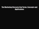 EBOOKONLINEThe Marketing Glossary: Key Terms Concepts and ApplicationsBOOKONLINE