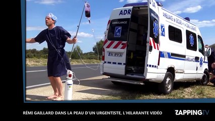 Rémi Gaillard dans la peau d'un urgentiste, l’hilarante vidéo !