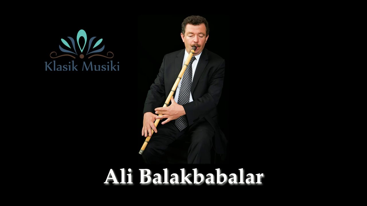 Ali Balakbabalar Saba Ney Taksimi