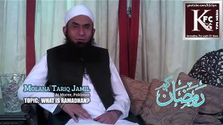 Mualana Tariq Jameel--What Is Fasting In Ramadan?