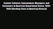 READbookCounter Cultures: Saleswomen Managers and Customers in American Department Stores 1890-1940BOOKONLINE