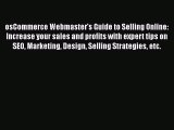 READbookosCommerce Webmaster's Guide to Selling Online: Increase your sales and profits with