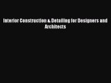 [PDF] Interior Construction & Detailing for Designers and Architects [Download] Full Ebook