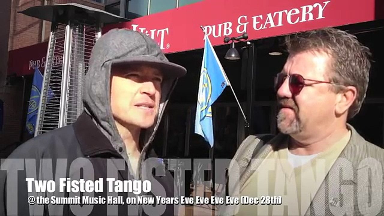 Two Fisted Tango, New Year's Eve Eve Eve Eve, Dec 28, 2012.mov