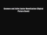 Download Gnomeo and Juliet Junior Novelization (Digital Picture Book)  EBook