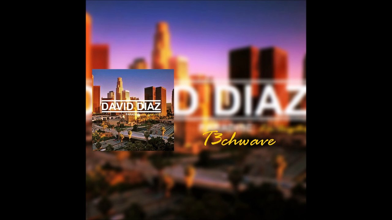 David Diaz - T3chwave