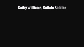 Read Books Cathy Williams Buffalo Soldier E-Book Free