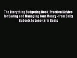 EBOOKONLINEThe Everything Budgeting Book: Practical Advice for Saving and Managing Your Money