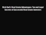 READbookRich Dad's Real Estate Advantages: Tax and Legal Secrets of Successful Real Estate