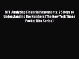 Popular book NYT  Analyzing Financial Statements: 25 Keys to Understanding the Numbers (The