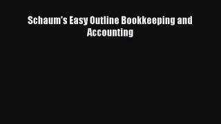 Popular book Schaum's Easy Outline Bookkeeping and Accounting