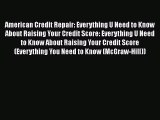 READbookAmerican Credit Repair: Everything U Need to Know About Raising Your Credit Score: