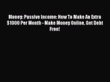 EBOOKONLINEMoney: Passive Income: How To Make An Extra $1000 Per Month - Make Money Online