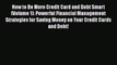 EBOOKONLINEHow to Be More Credit Card and Debt Smart (Volume 1): Powerful Financial Management