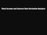 EBOOKONLINEFixed Income and Interest Rate Derivative AnalysisREADONLINE