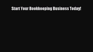 Pdf online Start Your Bookkeeping Business Today!