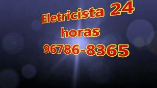 Eletricista  Vila Andrade      24 horas     96786-8365