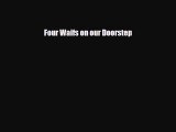 Download Four Waifs on our Doorstep  Read Online