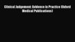 [PDF] Clinical Judgement: Evidence in Practice (Oxford Medical Publications) [Read] Online