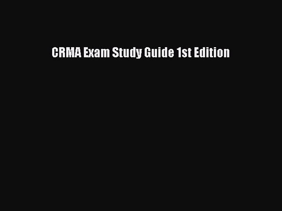 [Read PDF] CRMA Exam Study Guide 1st Edition Ebook Online