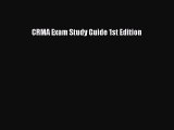 [Read PDF] CRMA Exam Study Guide 1st Edition Ebook Online