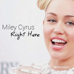 Miley Cyrus - Right Here (NEW SONG 2016)