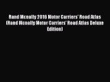 Read Rand Mcnally 2016 Motor Carriers' Road Atlas (Rand Mcnally Motor Carriers' Road Atlas