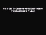 PDF ICD-10-CM: The Complete Official Draft Code Set (2010 Draft) (ICD-10 Product) [Download]