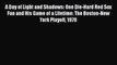 READ book A Day of Light and Shadows: One Die-Hard Red Sox Fan and His Game of a Lifetime: